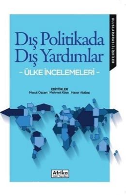 Dış Politikada Dış Yardımlar: Ülke İncelemeleri
